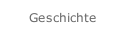 Geschichte 